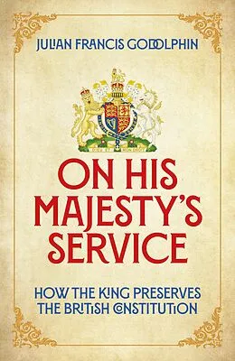 E-Book (epub) On His Majesty's Service von Julian Francis Godolphin