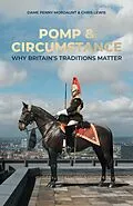 E-Book (epub) Pomp and Circumstance von Penny Mordaunt, Chris Lewis