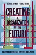 E-Book (epub) Creating the Organization of the Future von Bernard Jaworski, Virginia Cheung