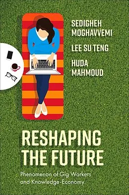 E-Book (pdf) Reshaping the Future von Sedigheh Moghavvemi, Lee Su Teng, Huda Mahmoud