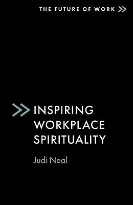 E-Book (epub) Inspiring Workplace Spirituality von Judi Neal