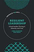 E-Book (pdf) Resilient Leadership von Chen Schechter, Lior Halevi