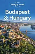 E-Book (epub) Lonely Planet Budapest & Hungary von Kata Fari, Shaun Busuttil, Steve Fallon
