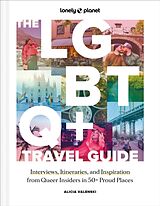 Livre Relié Lonely Planet the LGBTQ+ Travel Guide de Lonely Planet, Alicia Valenski