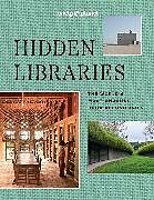 Fester Einband Lonely Planet Hidden Libraries von DC Helmuth, Nancy Pearl