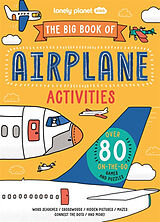 Couverture cartonnée Lonely Planet Kids The Big Book of Plane Activities de Laura Baker, Sophie Foster