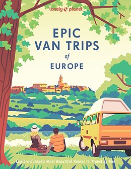 Livre Relié Lonely Planet Epic Van Trips of Europe de Lonely Planet