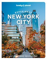 Kartonierter Einband Lonely Planet Experience New York City von Lonely Planet, Garry John