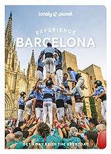 Couverture cartonnée Lonely Planet Experience Barcelona de Lonely Planet, Jamie Ditaranto, Soledad Abella