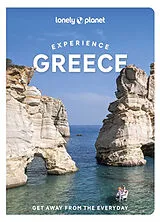 Kartonierter Einband Lonely Planet Experience Greece von Lonely Planet, Averbuck Alexis, Armstrong Kate