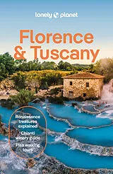 Kartonierter Einband Lonely Planet Florence & Tuscany von Lonely Planet, Angelo Zinna, Federica Bocco