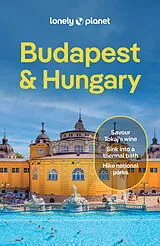 Kartonierter Einband Lonely Planet Budapest & Hungary von Lonely Planet, Kata Fari, Fallon Steve