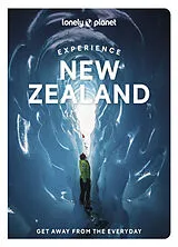 Kartonierter Einband Lonely Planet Experience New Zealand von Lonely Planet, Atkinson Brett, Dragicevich Peter