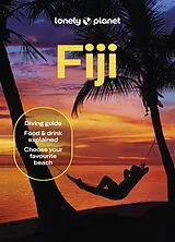 Kartonierter Einband Lonely Planet Fiji von Lonely Planet, Mahapatra Anirban, Chantae Reden