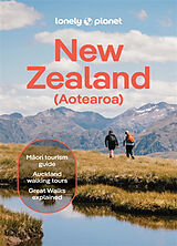 Broschiert New Zealand (Aotearoa) von Lonely Planet, Atkinson Brett, Dragicevich Carlson. Liz