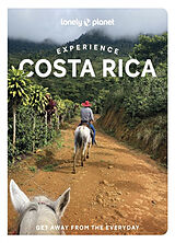 Kartonierter Einband Lonely Planet Experience Costa Rica von Lonely Planet, Vorhees Mara, Isenberg Robert