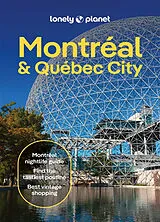 Kartonierter Einband Lonely Planet Montreal & Quebec City von Lonely Planet, Garry John, Joel Balsam
