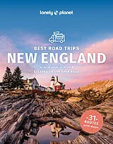Kartonierter Einband Lonely Planet Best Road Trips New England von Lonely Planet, Bartlett Ray, Albiston Isabel
