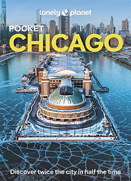 Broché Pocket Chicago : top experiences, local life de Lonely Planet