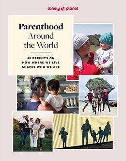 Livre Relié Lonely Planet Parenthood Around the World de Lonely Planet