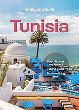Kartonierter Einband Lonely Planet Tunisia von Lonely Planet, Hardy Paula, Tharik Hussain