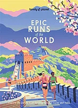 Kartonierter Einband Lonely Planet Epic Runs of the World von Lonely Planet