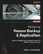 Couverture cartonnée Mastering Veeam Backup & Replication - Third Edition de Chris Childerhose