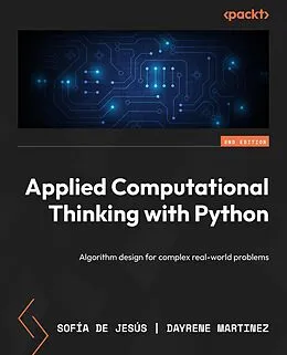 E-Book (epub) Applied Computational Thinking with Python von Sofía De Jesús, Dayrene Martinez