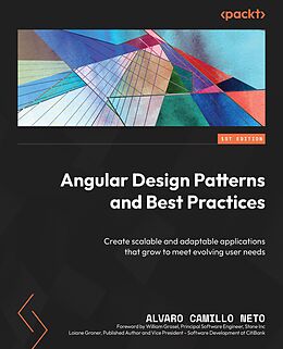 E-Book (epub) Angular Design Patterns and Best Practices von Alvaro Camillo Neto