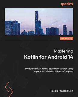 eBook (epub) Mastering Kotlin for Android 14 de Harun Wangereka