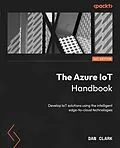 E-Book (epub) The Azure IoT Handbook von Dan Clark