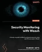 Kartonierter Einband Security Monitoring with Wazuh von Rajneesh Gupta