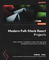 E-Book (epub) Modern Full-Stack React Projects von Daniel Bugl