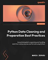E-Book (epub) Python Data Cleaning and Preparation Best Practices von Maria Zervou