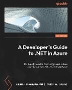 Couverture cartonnée A Developer's Guide to .NET in Azure de Tamir Al Balkhi, Anuraj Parameswaran