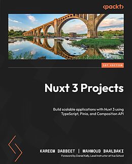 E-Book (epub) Nuxt 3 Projects von Kareem Dabbeet, Mahmoud Baalbaki