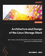 eBook (epub) Architecture and Design of the Linux Storage Stack de Muhammad Umer