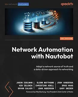 E-Book (epub) Network Automation with Nautobot von Jason Edelman, Glenn Matthews, Josh VanDeraa