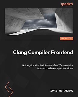 eBook (epub) Clang Compiler Frontend de Ivan Murashko