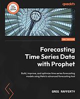 E-Book (epub) Forecasting Time Series Data with Prophet von Greg Rafferty