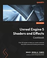 E-Book (epub) Unreal Engine 5 Shaders and Effects Cookbook von Brais Brenlla Ramos