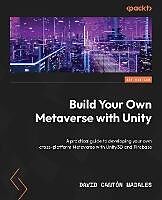 eBook (epub) Build Your Own Metaverse with Unity de David Cantón Nadales