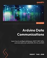 eBook (epub) Arduino Data Communications de Robert Thas John