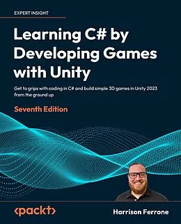 E-Book (epub) Learning C# by Developing Games with Unity von Harrison Ferrone