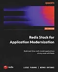 E-Book (epub) Redis Stack for Application Modernization von Luigi Fugaro, Mirko Ortensi