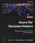 E-Book (epub) Azure for Decision Makers von Jack Lee, Jason Milgram, David Rendón