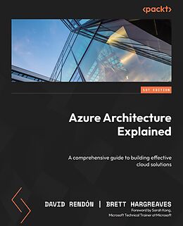 eBook (epub) Azure Architecture Explained de David Rendón, Brett Hargreaves