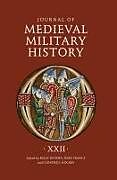 Livre Relié Journal of Medieval Military History: Volume XXII de 