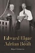 Livre Relié Edward Elgar and Adrian Boult de Nigel Simeone