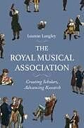 Couverture cartonnée The Royal Musical Association de Leanne Langley